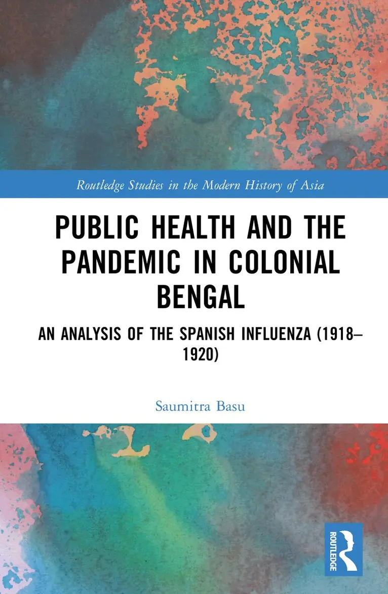 Saumitra Basu - Public Health and the Pandemic in Colonial Bengal, Inbunden. Tillgänglighet: Lägg i varukorg