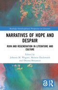 Narratives of Hope and Despair