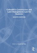 Galbraith's Construction and Land Management Law for Students