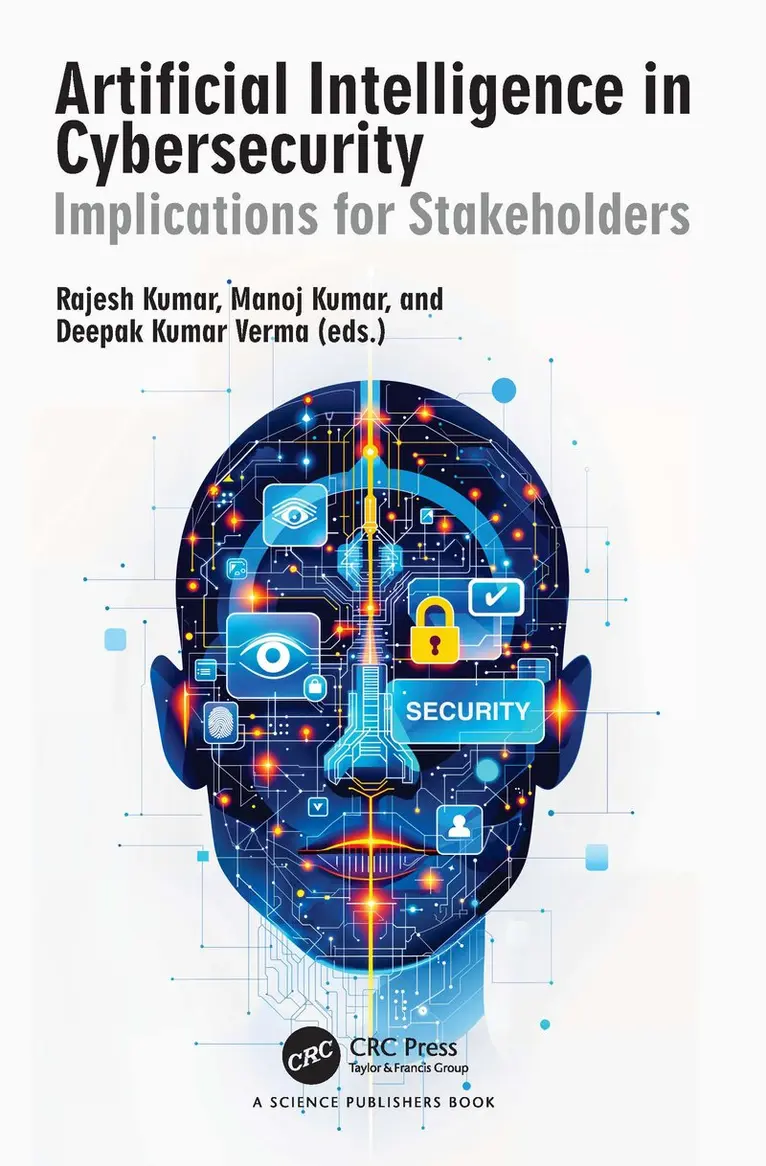 Rajesh Kumar, Manoj Kumar, Deepak Kumar Verma - Artificial Intelligence in Cybersecurity, Inbunden. Tillgänglighet: Kommande