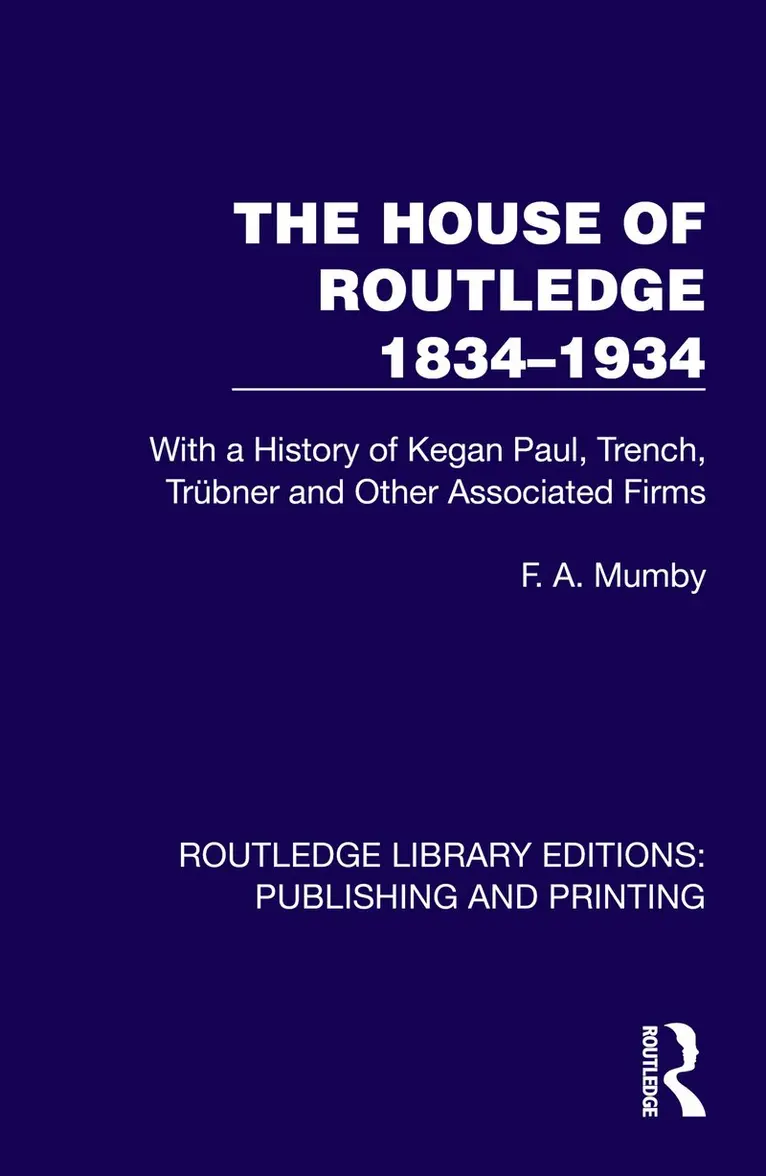 F. A. Mumby - House of Routledge 1834–1934, Häftad. Tillgänglighet: Kommande