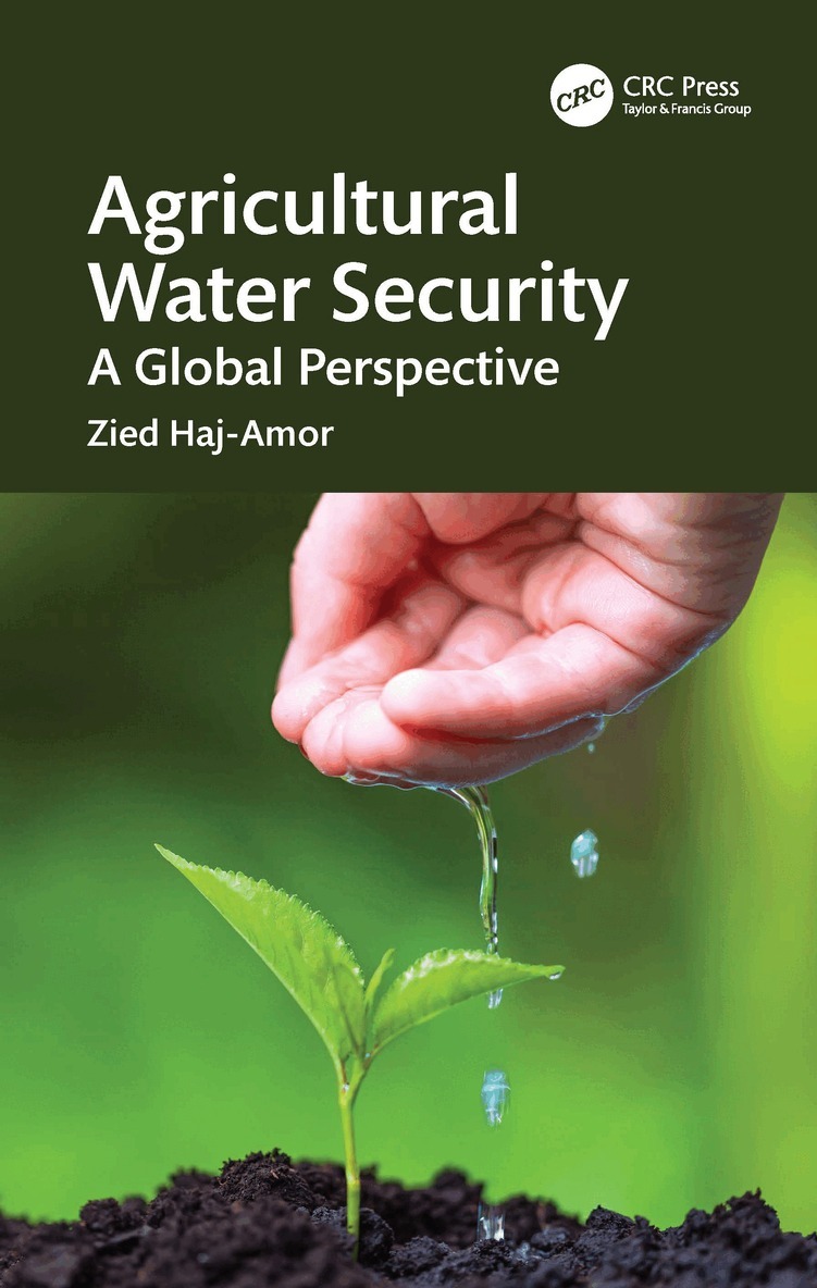 Zied Haj-Amor - Agricultural Water Security, Inbunden
