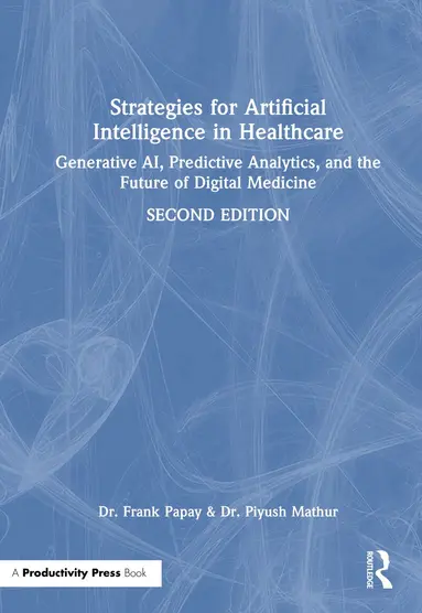 Strategies for Artificial Intelligence in Healthcare