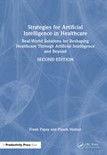 Strategies for Artificial Intelligence in Healthcare