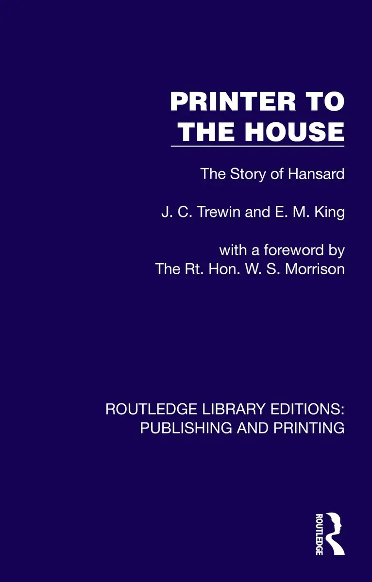 J. C. Trewin, E. M. King - Printer to the House, Häftad. Tillgänglighet: Kommande