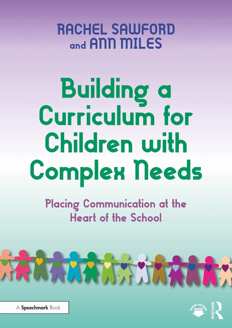 Rachel Sawford, Ann Miles - Building a Curriculum for Children with Complex Needs, Häftad