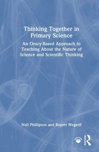 Thinking Together in Primary Science