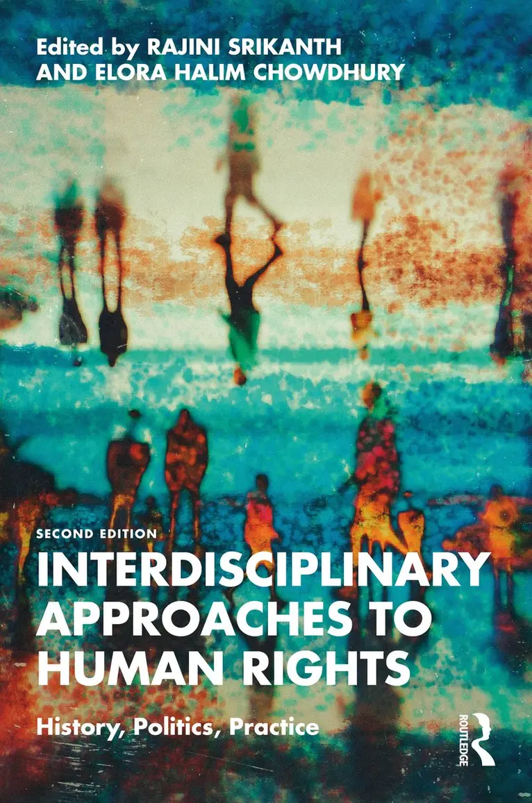 Rajini Srikanth, Elora Halim Chowdhury - Interdisciplinary Approaches to Human Rights, Inbunden. Tillgänglighet: Kommande