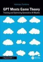 Hamidou Tembine - GPT Meets Game Theory, Häftad