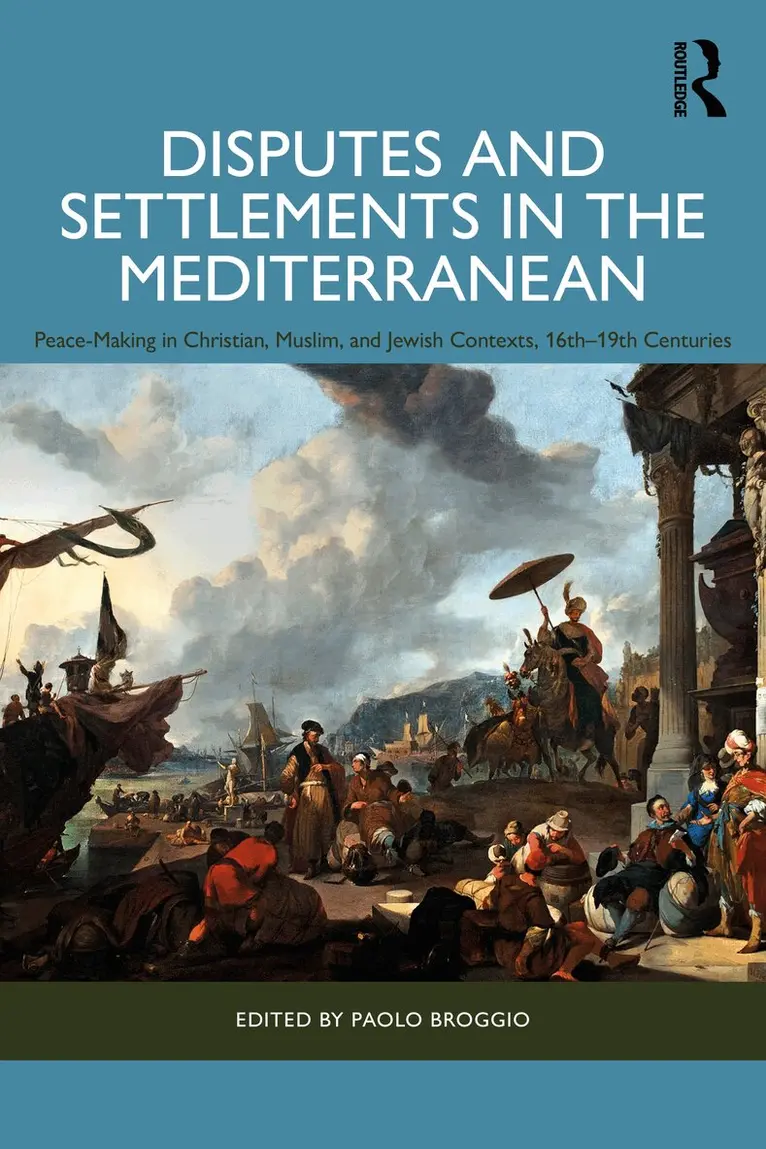 Paolo Broggio - Disputes and Settlements in the Mediterranean, Häftad. Tillgänglighet: Lägg i varukorg