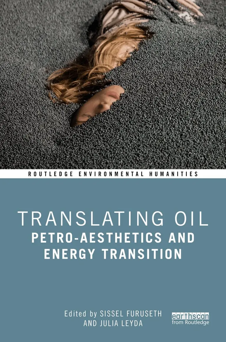 Sissel Furuseth, Julia Leyda - Translating Oil, Inbunden. Tillgänglighet: Kommande