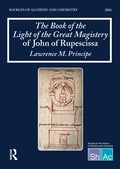 Book of the Light of the Great Magistery of John of Rupescissa (Liber lucis magisterii magni)