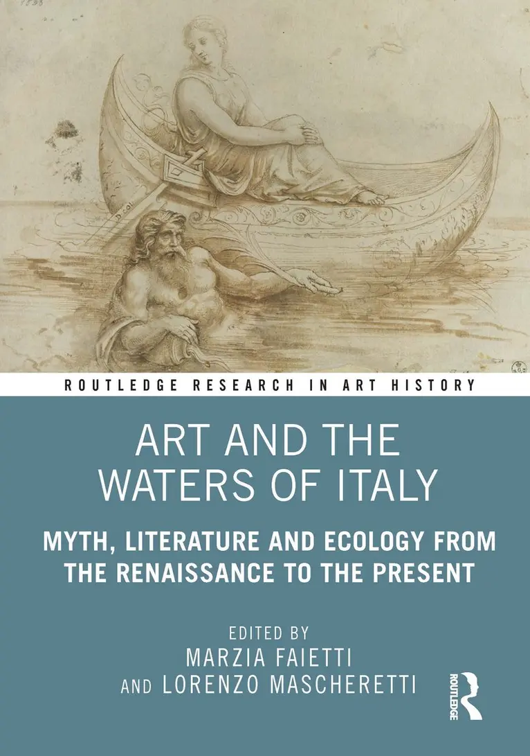 Marzia Faietti, Lorenzo Mascheretti - Art and the Waters of Italy, Inbunden. Tillgänglighet: Kommande