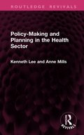 Policy-Making and Planning in the Health Sector