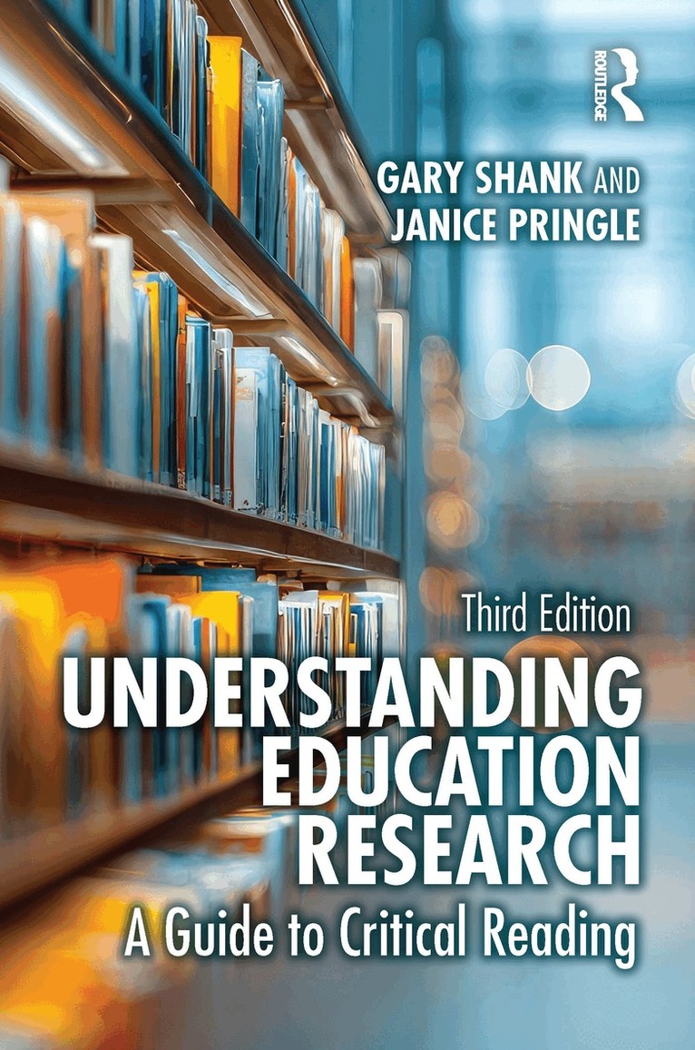 Gary Shank, Janice Pringle - Understanding Education Research, Häftad