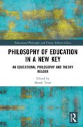 Philosophy of Education in a New Key
