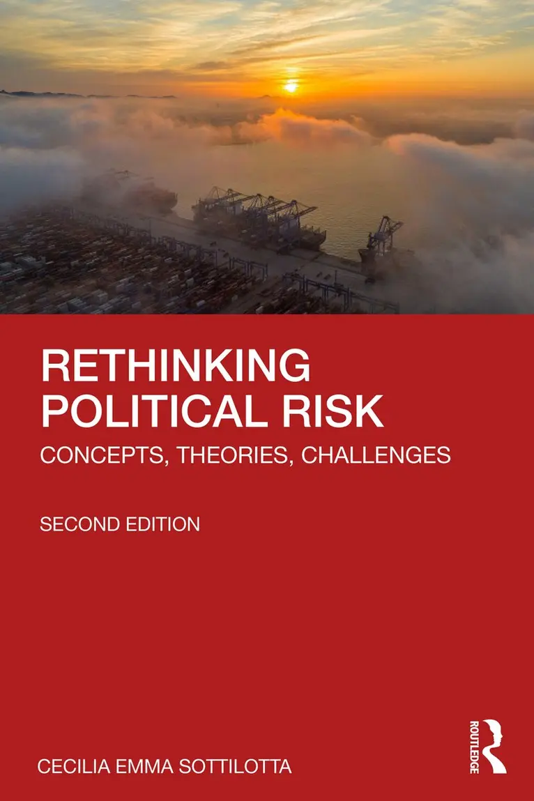 Cecilia Emma Sottilotta - Rethinking Political Risk, Häftad. Tillgänglighet: Kommande