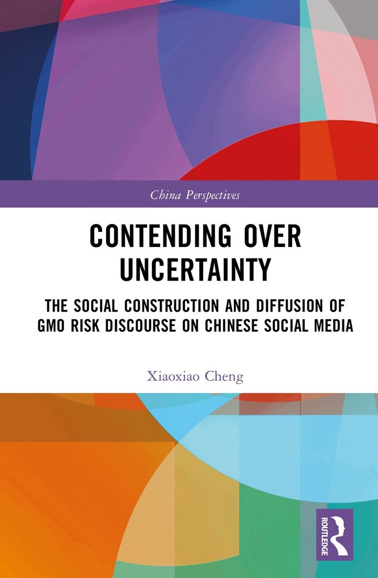 Xiaoxiao Cheng - Contending Over Uncertainty, Inbunden