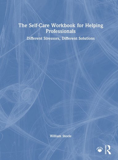 Self-Care Workbook for Helping Professionals
