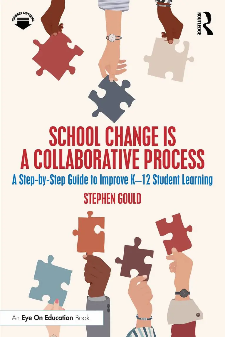Stephen Gould - School Change is a Collaborative Process, Häftad. Tillgänglighet: Lägg i varukorg
