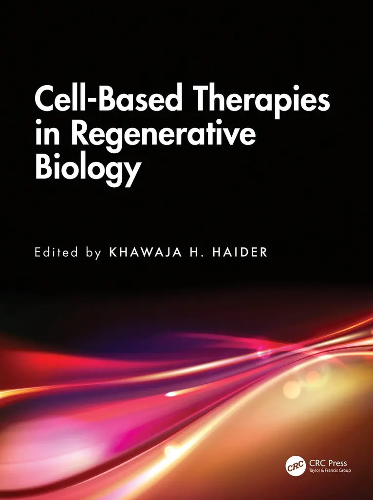 Khawaja Husnain Haider - Cell-Based Therapies in Regenerative Biology, Inbunden. Tillgänglighet: Kommande
