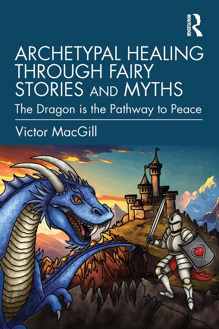 Victor MacGill - Archetypal Healing through Fairy Stories and Myths, Häftad. Tillgänglighet: Lägg i varukorg