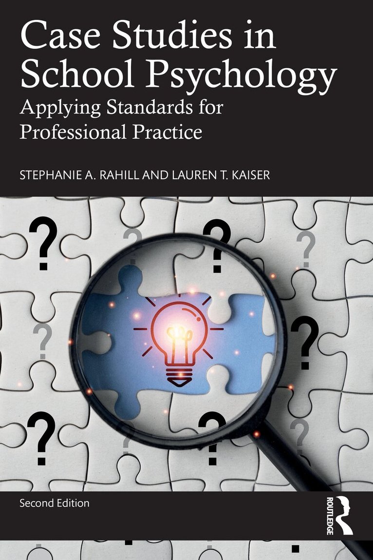 Stephanie A. Rahill, Lauren T. Kaiser - Case Studies in School Psychology, Häftad. Tillgänglighet: Lägg i varukorg
