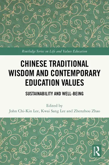 Chinese Traditional Wisdom and Contemporary Education Values