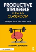 Productive Struggle in the K-5 Classroom