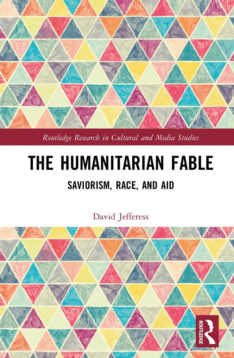 David Jefferess - Humanitarian Fable, Inbunden