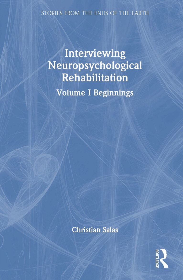 Christian Salas - Interviewing Neuropsychological Rehabilitation, Inbunden