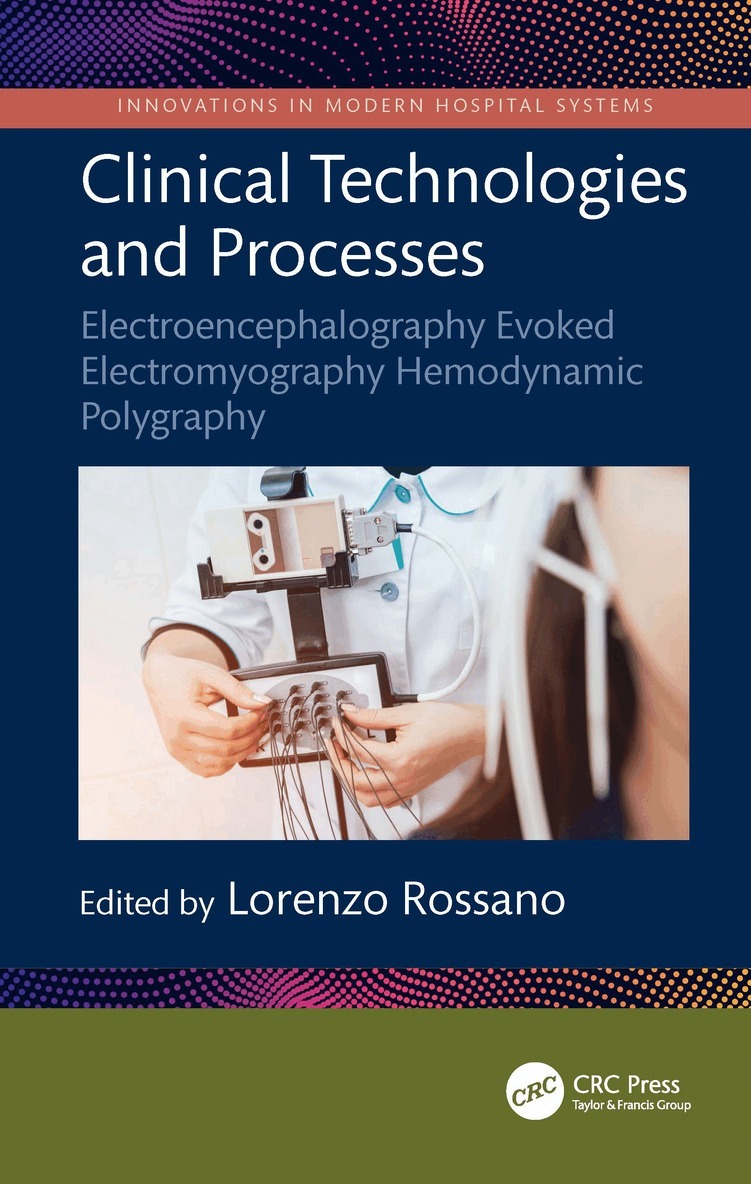 Lorenzo Rossano - Clinical Technologies and Processes, Inbunden