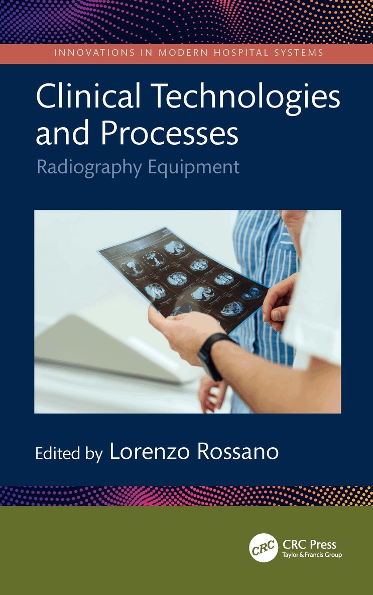 Lorenzo Rossano - Clinical Technologies and Processes, Inbunden