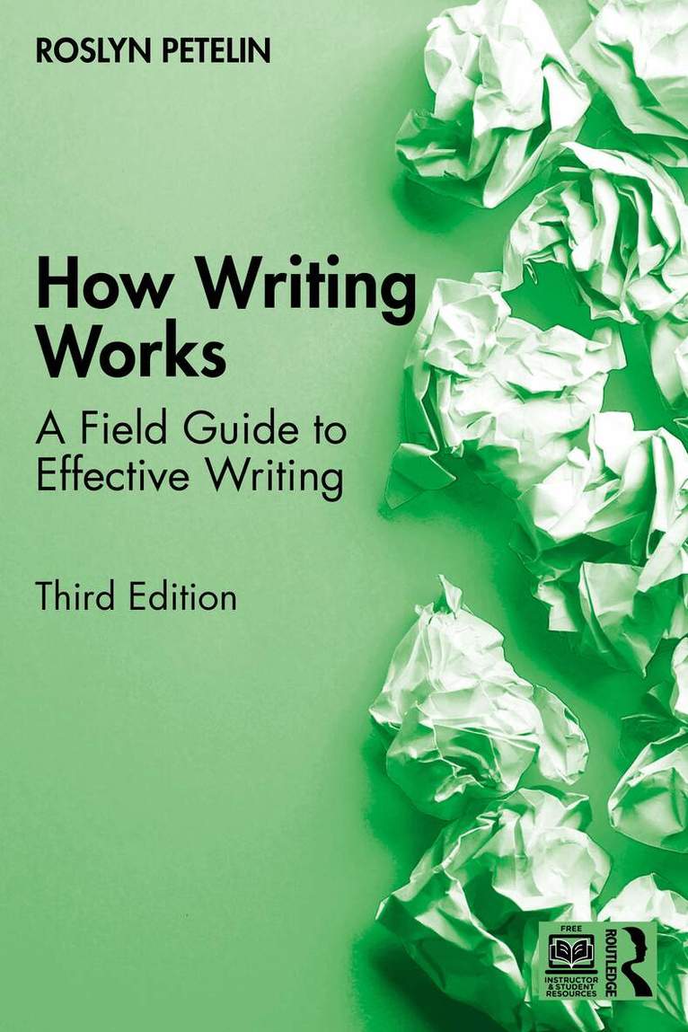 Roslyn Petelin - How Writing Works, Häftad