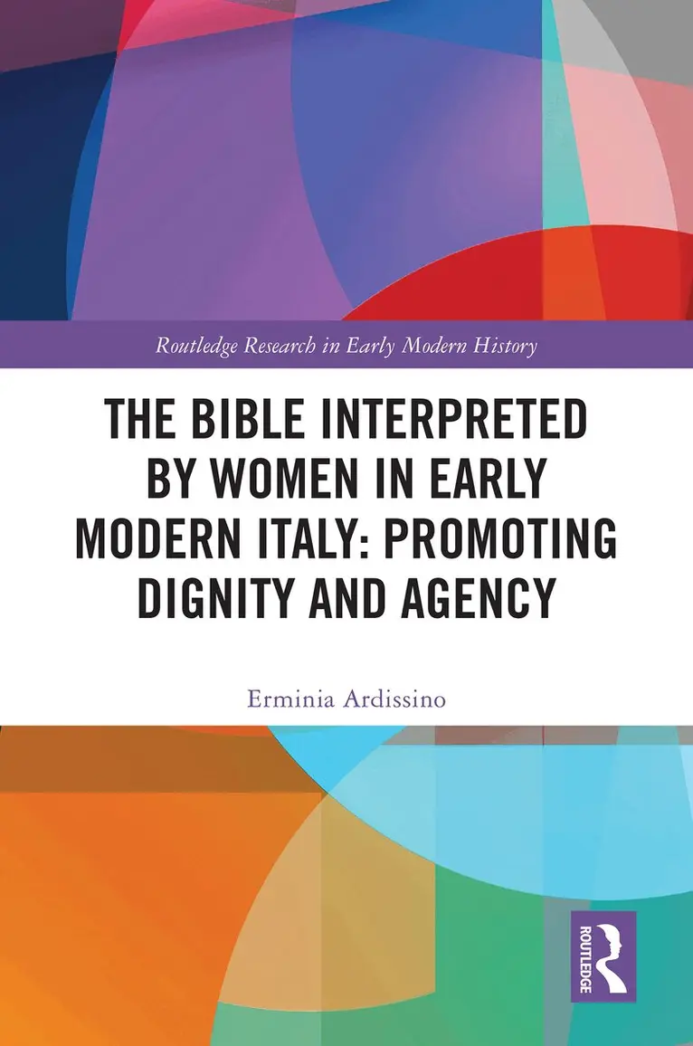 Erminia Ardissino - Bible Interpreted by Women in Early Modern Italy: Promoting Dignity and Agency, Inbunden. Tillgänglighet: Lägg i varukorg