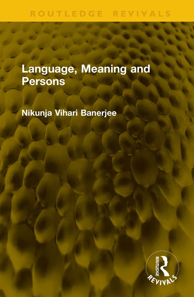 Nikunja Vihari Banerjee - Language, Meaning and Persons, Inbunden. Tillgänglighet: Lägg i varukorg
