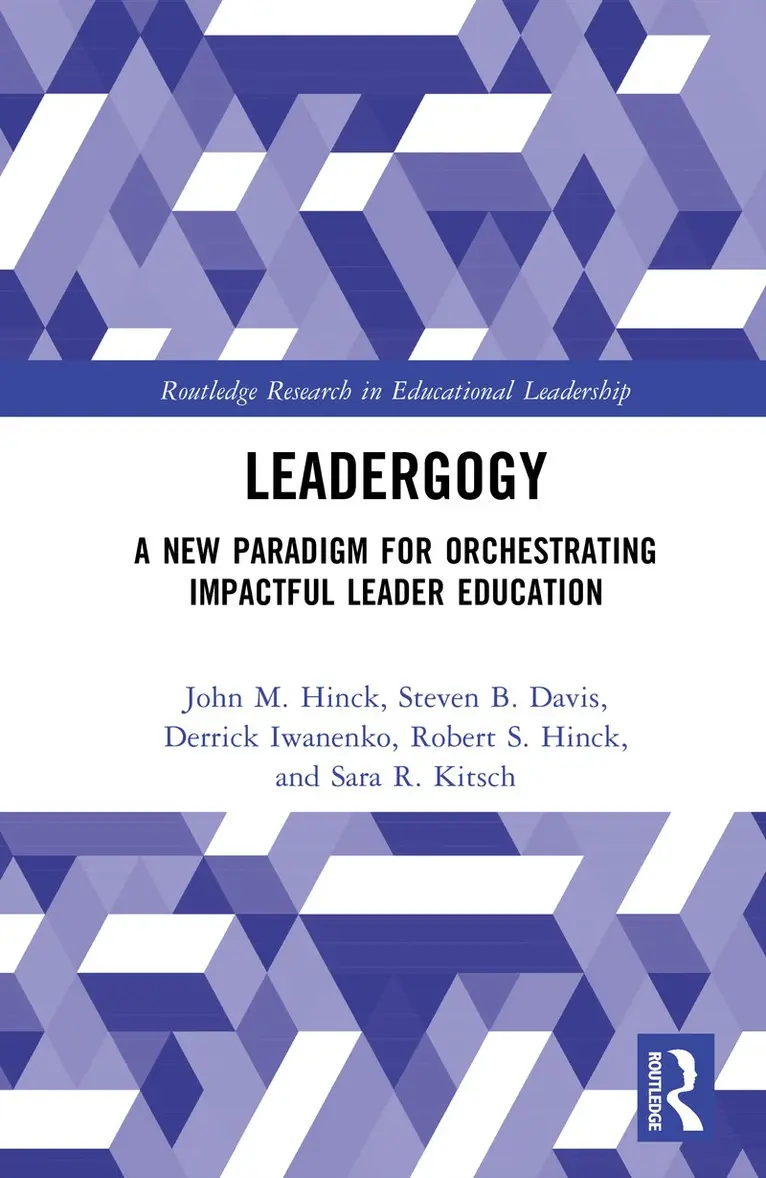 John M. Hinck, Steven B. Davis, Derrick Iwanenko, Robert S. Hinck, Sara R. Kitsch - Leadergogy, Inbunden. Tillgänglighet: Kommande