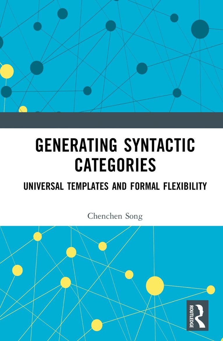 Chenchen Song - Generating Syntactic Categories, Inbunden