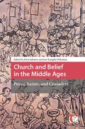 Church and Belief in the Middle Ages