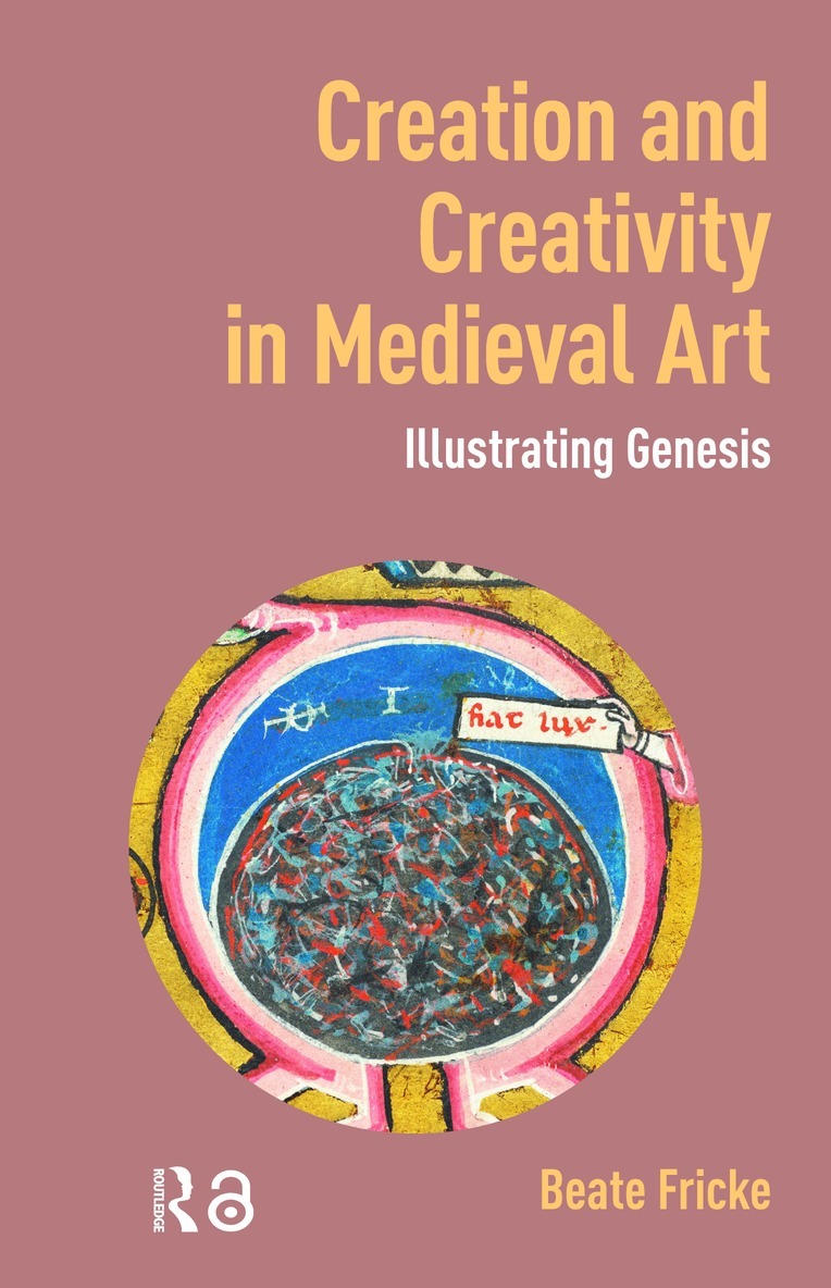 Beate Fricke - Creation and Creativity in Medieval Art, Häftad. Tillgänglighet: Kommande