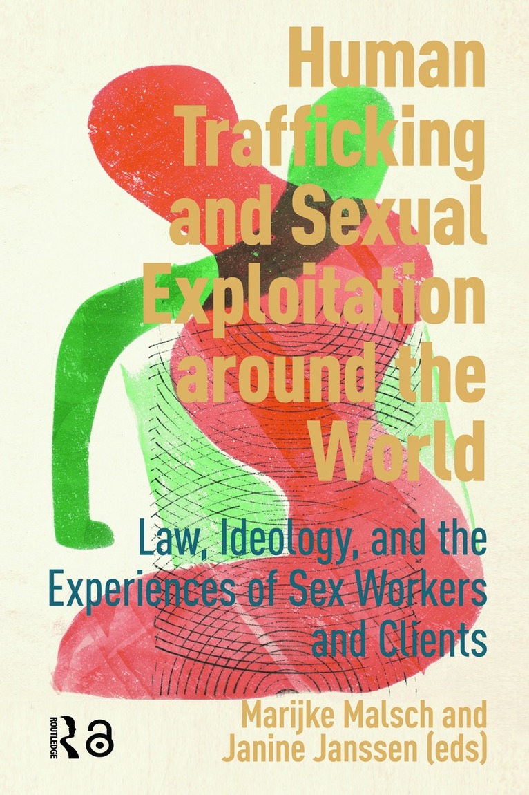 Marijke Malsch, Janine Janssen - Human Trafficking and Sexual Exploitation around the World, Häftad. Tillgänglighet: Kommande