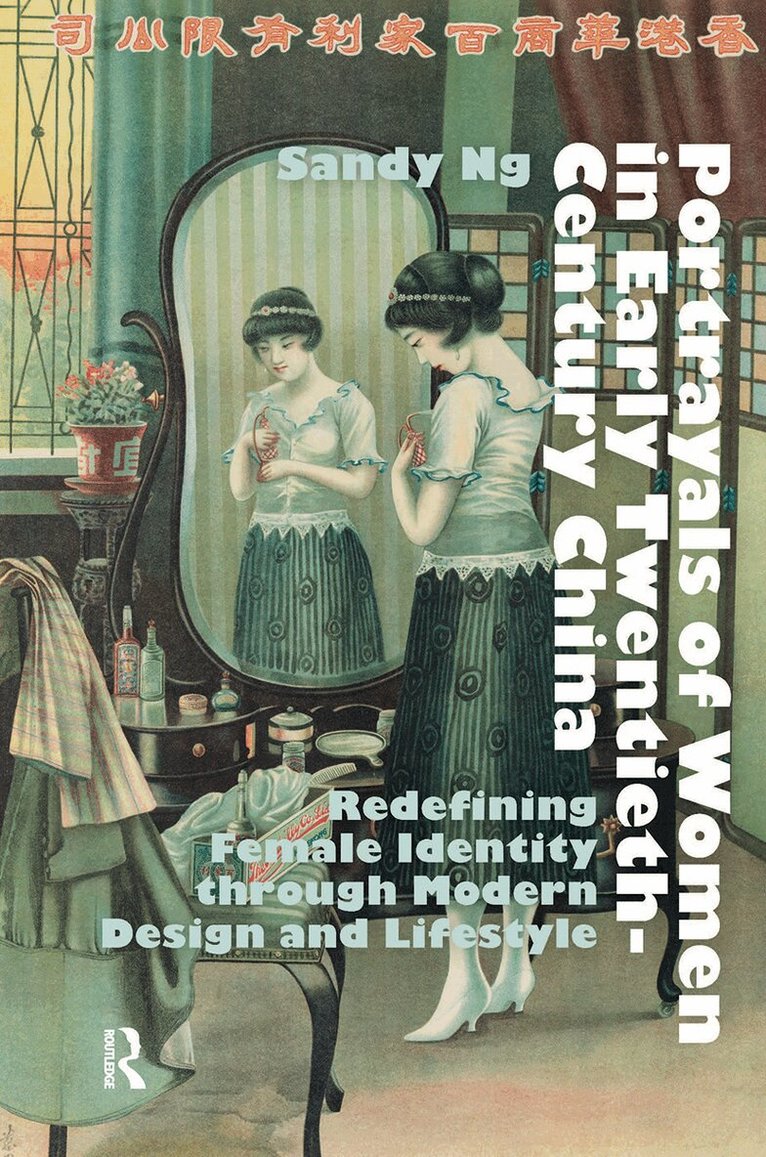 Sandy Ng - Portrayals of Women in Early Twentieth-Century China, Häftad. Tillgänglighet: Lägg i varukorg