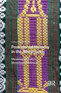 Postcolonial Memory in the Netherlands