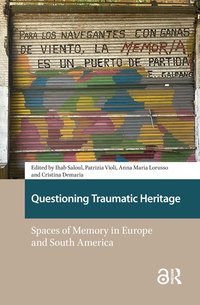 Questioning Traumatic Heritage
