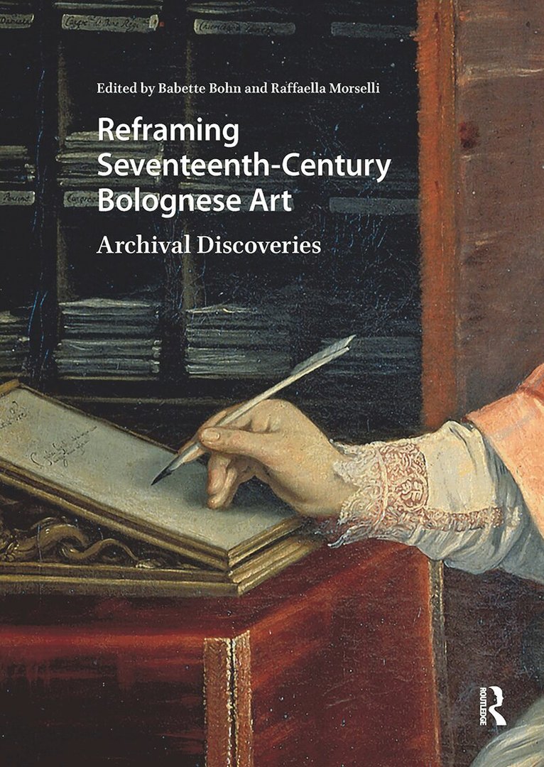 Babette Bohn - Reframing Seventeenth-Century Bolognese Art, Häftad. Tillgänglighet: Lägg i varukorg