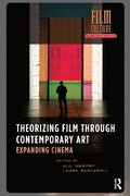 Theorizing Film Through Contemporary Art