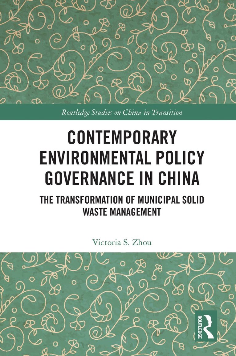 Contemporary Environmental Policy Governance in China