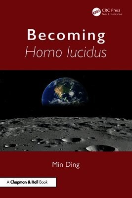 Min Ding - Becoming Homo lucidus, Häftad