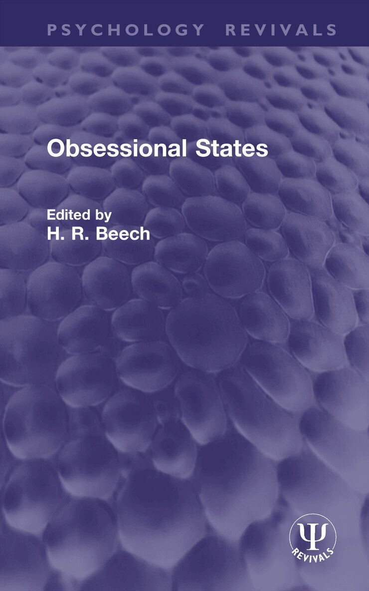 H. R. Beech - Obsessional States, Inbunden