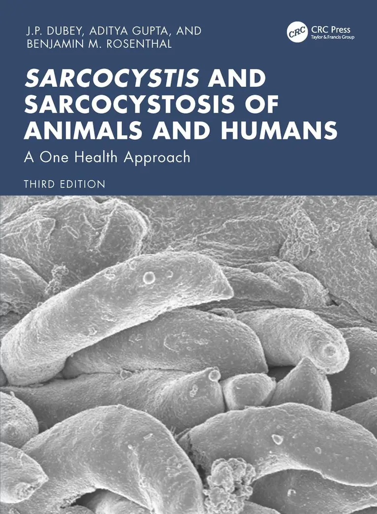 J. P. Dubey, Aditya Gupta, Benjamin M. Rosenthal - Sarcocystis and Sarcocystosis of Animals and Humans, Inbunden. Tillgänglighet: Kommande